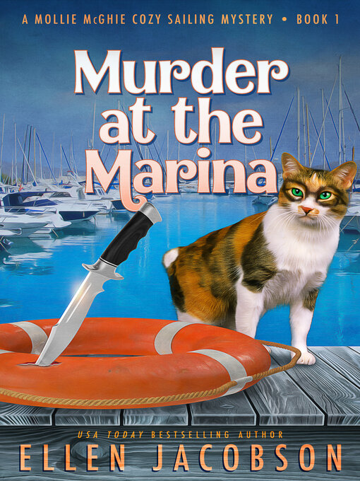 Title details for Murder at the Marina by Ellen Jacobson - Available